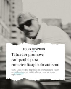 Tatuador e autismo: Raphael Lopes